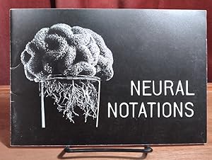 Neural Notations: A Group Exhibition, March 14-April 21, 2000