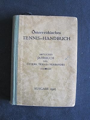 Österreichisches Tennis-Handbuch - Amtliches Jahrbuch des Österreichischen Tennis-Verbandes. Ausg...