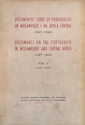 DOCUMENTOS SOBRE OS PORTUGUESES EM MOÇAMBIQUE E NA ÁFRICA CENTRAL 1497 ? 1840. [8 Vols.]