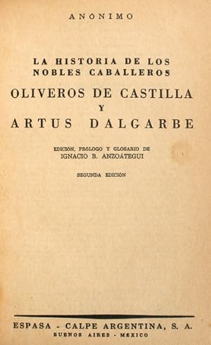 LA HISTORIA DE LOS NOBLES CABALLEROS OLIVEROS DE CASTILLA Y ARTUS DALGARBE.
