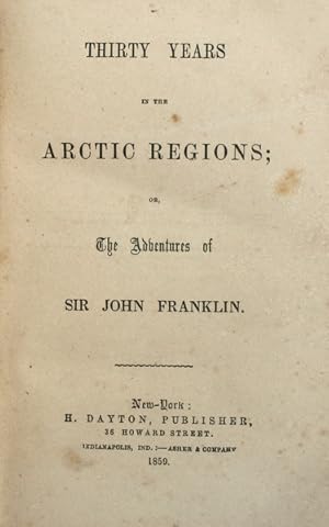 THIRTY YEARS IN THE ARCTIC REGIONS.