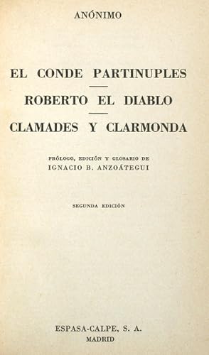 EL CONDE PARTINUPLES. ROBERTO EL DIABLO. CLAMADES Y CLARMONDA.