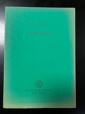 Gramigna Giuliano. Annales. Scheiwiller - All'insegna del pesce d'oro. 1985. Es. 332/900.