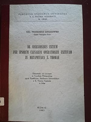 De conexionibus entium per ipsorum causarum operationem unitivam in metaphysica S. Thomae