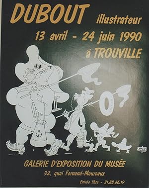 "DUBOUT illustrateur à TROUVILLE 1990" Affiche originale entoilée / Offset Imp. MARIE Honfleur (1...