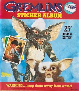 Gremlins Sticker Album: Warning.Keep them Away from Water