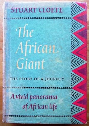 The African Giant the Story of a Journey