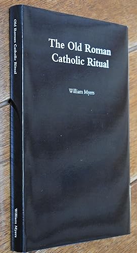 The Old Roman Catholic Ritual