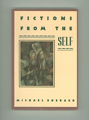 Fictions From the Self, Poems by Michael Burkard, 1988 First Paperback Edition, Published by W. W...
