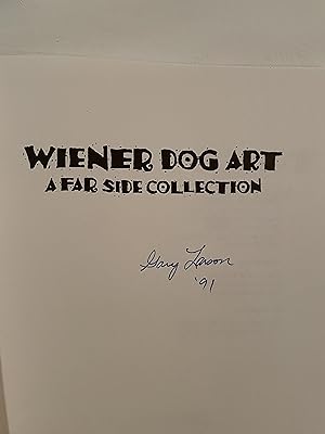 Wiener Dog Art: A Far Side Collection