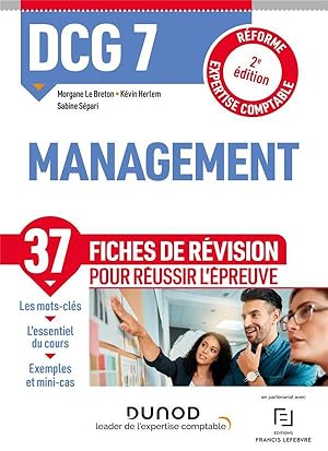 DCG : 7 management ; 37 fiches de révision pour réussir l'épreuve (2e édition)