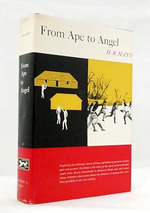 From Ape to Angel An informal history of social anthropology