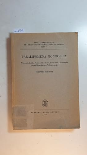 Paralipomena Mongolica : wissenschaftliche Notizen über Land, Leute und Lebensweise in der Mongol...