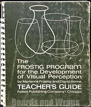 The FROSTIG PROGRAMS for the Development of Visual Perception Teacher's Guide