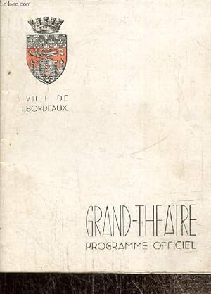 Programme : Grand-Théâtre, programme officiel - Ville de Bordeaux