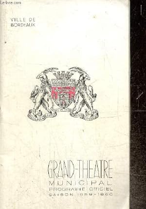 Grand-Théâtre municipal, programme officiel, saison 1959-1960 - Ville de Bordeaux