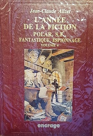 L'année de la fiction 1992 - polar, S.F., fantastique, espionnage - volume 4