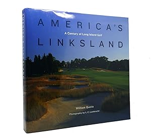 AMERICA'S LINKSLAND A Century of Long Island Golf
