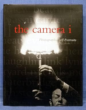 The Camera I: Photographic Self-Portraits from the Audrey and Sydney Irmas Collection