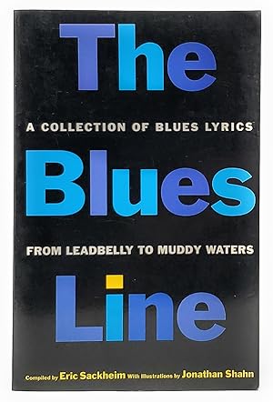 The Blues Line: A Collection of Blues Lyrics