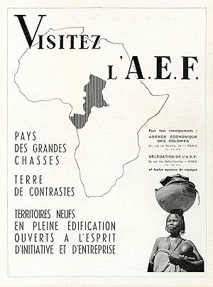 "VISITEZ L'A.E.F." Annonce originale entoilée parue dans FRANCE ILLUSTRATION fin des années 40