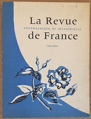 La Revue Géographique et Industrielle de France : Images du Calvados