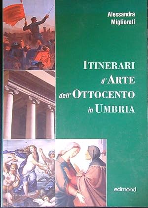 Itinerari d'arte nell'Ottocento in Umbria