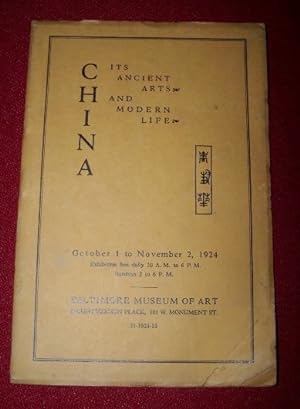 CHINA Its Ancient Arts and Modern Life October 1 to November 2, 1924