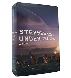 UNDER THE DOME A Novel