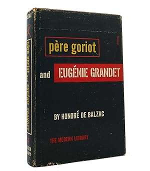 PERE GORIOT AND EUGENIE GRANDET Modern Library