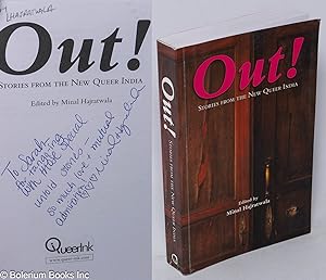 Out! stories from the new Queer India [inscribed & signed]