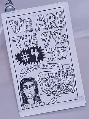 We Are the 99% #4: Testimonials from the blog of the same name. A Mission Mini Comic