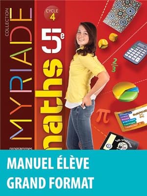 Myriade : mathématiques ; 5ème ; manuel de l'élève (édition 2016)