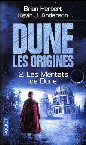 Dune - les origines Tome 2 : les Mentats de Dune