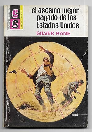 Asesino mejor pagado de los Estados Unidos, El. Col: Servicio Secreto nº 1365