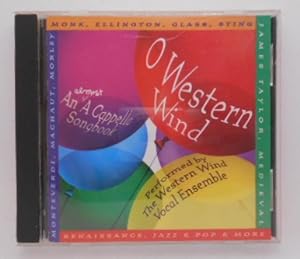 O Western Wind - An almost A Cappella Songbook [CD].