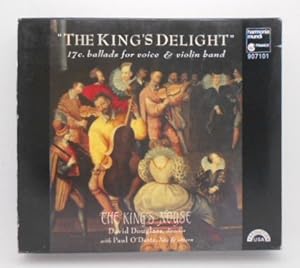 The King's Delight - 17c. ballads for voice & violin band [CD].