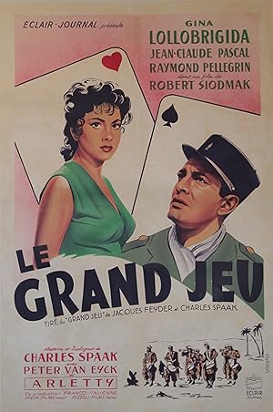 "LE GRAND JEU" Réalisé par Robert SIODMAK en 1954 avec Gina LOLLOBRIGIDA, Jean-Claude PASCAL, ARL...