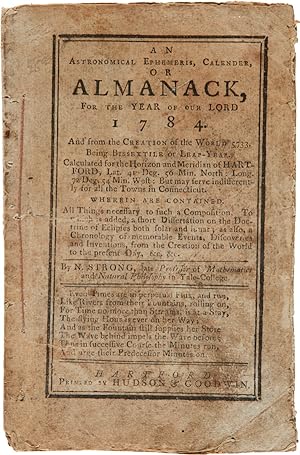 AN ASTRONOMICAL EPHEMERIS, CALENDER, OR ALMANACK, FOR THE YEAR OF OUR LORD 1784