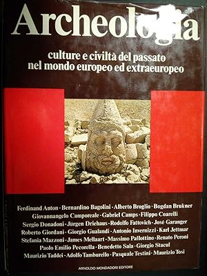 Archeologia. Culture e civiltà del passato nel mondo europeo ed extraeuropeo. Mondadori. 1978-I