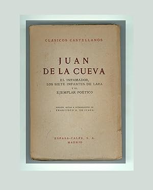 Catalan Literature. Juan de la Cueva: El Infamador, Los Siete Infantes de Lara, Ejemplar Poetico....