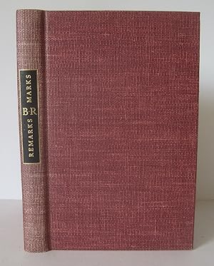 B.R. Marks and Remarks. The marks by Bruce Rogers; The remarks by his friends; H.W.Kent, J.M.Bowl...