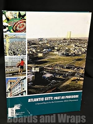 Atlantic City Past as Prologue
