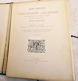 Documents de Ferronnerie Ancienne: Conserves au Musee Calvet et Dans Divers Hotels d'Avignon