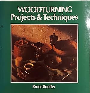 Woodturning Projects & Techniques