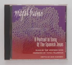 Majal Bueno. A Portrait in Song of the Spanish Jews.