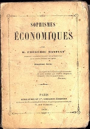 Sophismes Economiques / Deuxieme Serie