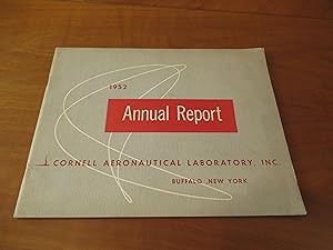 Cornell Aeronautical Laboratory Annual Report 1952