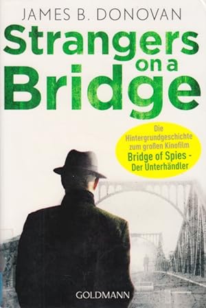 Strangers On A Bridge - Der Fall des Oberst Abel.