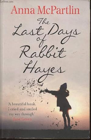 The last days of Rabbit Hayes